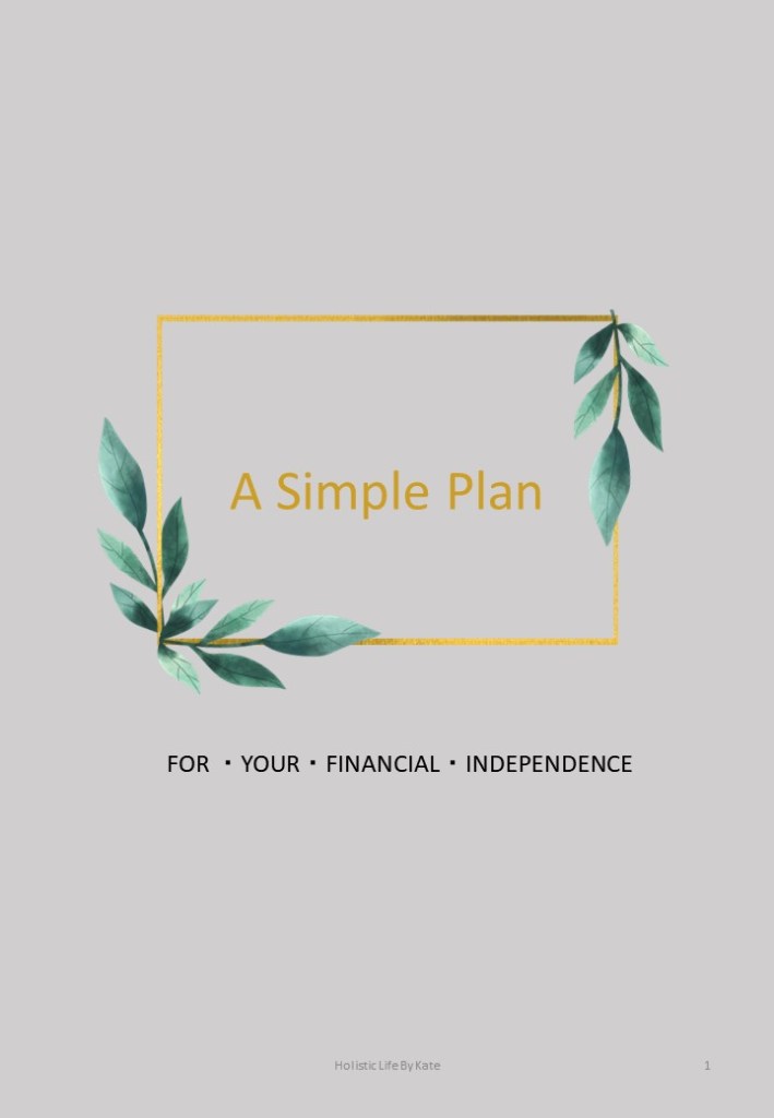 A Simple Plan for Your FINANCIAL INDEPENDENCE eBook