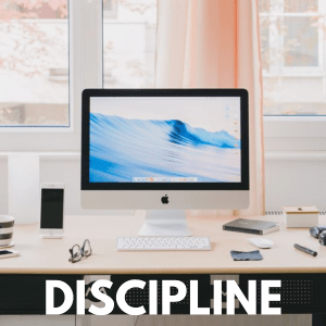 how to develop a solid self-discipline