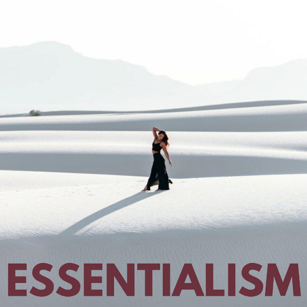 Essentialism – How To Do Less And Get Better Results.